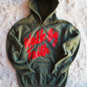 walk by faith hoodie